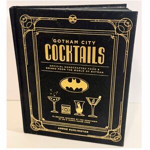 Gotham City Cocktails Batman DC Official Cocktail Recipe Book HC Darlington